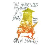 Marcia Douglas The Marvellous Equations of the Dread (Paperback)