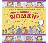 Marcia Williams Three Cheers for Women Paperback Book Marcia Williams Multicolor