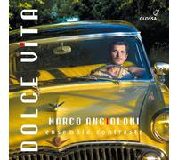 Marco Angioloni, Ensemble Contraste - Italian and French Songs 1932 - 1956