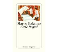 Marco Balzano Peter Klöss Café Royal (detebe) (Paperback)