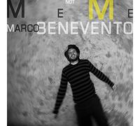 MARCO BENEVENTO - Me Not Me