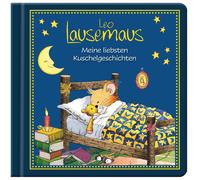Marco Campanell Leo Lausemaus - Meine liebsten Kuschelgeschichten: Ki (Hardback)