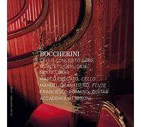 Marco Ceccato; Manuel Granatiero; Francesco Romano; Accademia Ottoboni - Boccherini: Cello Concerto; Quintettes; Sextet G.463