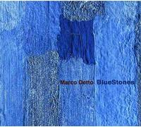 Marco Detto - Blue Stones