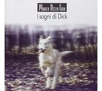 Marco Detto - I Sogni Di Dick