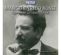 Andrea Macinanti - Bossi: Complete Organ Works Vol. I