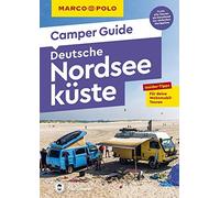 MARCO POLO Camper Guide Deutsche NordseekA14ste:, Kaupat.