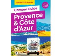 MARCO POLO Camper Guide Provence and Cote d`Azu, Hofmeister, Hofmeister,.