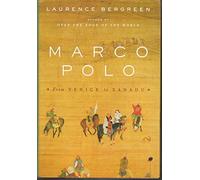 Marco Polo: From Venice to Xanadu