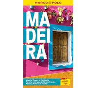 Marco Polo Madeira Pocket Travel Guide | Pull-out Map | Local Knowledge | Covers: Funchal, Pico do Arieiro, Porto Moniz and more