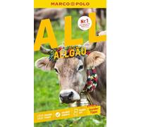 MARCO POLO Reiseführer Allgäu: Reisen mit Insider-Tipps. Inkl. kostenloser Touren-App