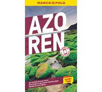MARCO POLO Reiseführer Azoren: Reisen mit Insider-Tipps. Inkl. kostenloser Touren-App