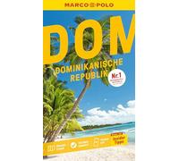 MARCO POLO Reiseführer Dominikanische Republik: Reisen mit Insider-Tipps. Inklusive kostenloser Touren-App