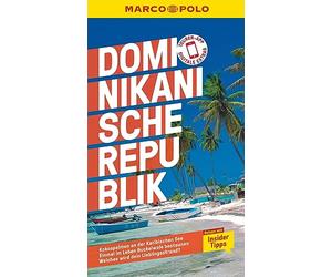 MARCO POLO Reiseführer Dominikanische Republik: Reisen mit Insider-Tipps. Inklusive kostenloser Touren-App