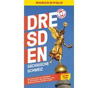 MARCO POLO Reiseführer Dresden, Sächsische Schweiz: Reisen mit Insider-Tipps. Inkl. kostenloser Touren-App
