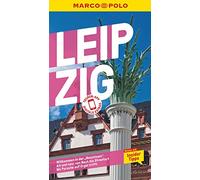 MARCO POLO Reiseführer Leipzig: Reisen mit Insider-Tipps. Inklusive kostenloser Touren-App