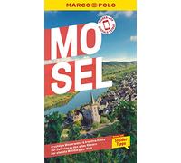 MARCO POLO Reiseführer Mosel: Reisen mit Insider-Tipps. Inkl. kostenloser Touren-App