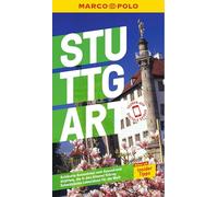 MARCO POLO Reiseführer Stuttgart: Reisen mit Insider-Tipps. Inkl. kostenloser Touren-App