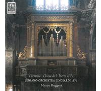 Marco Ruggeri : Marco Ruggeri: Organo-Orchestra Lingiardi 1877 CD (2020)