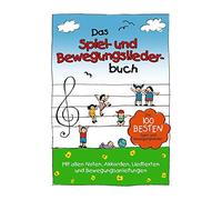 Marco Sumfleth Florian Lamp Das Spiel- und Bewegungsliederbuch (Paperback)