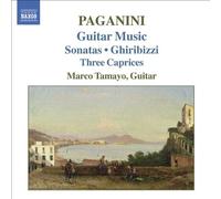 Marco Tamayo - PAGANINI: Guitar Music, Gran Sonata, Capricci