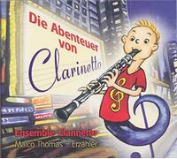 Marco Thomas - Die Abenteuer Von Clarinetto (Hörbuch)
