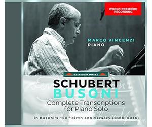 Marco Vincenzi - Schubert/Busoni: Complete Transcriptions for Piano Solo