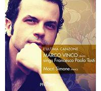 Marco Vinco & Marci Simone - Francesco Paolo Tosti: L'Ultima Canzone