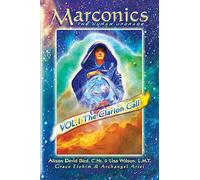 Marconics: The Clarion Call (Marconics the Human Upgrade, 1)
