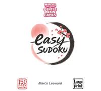 Marco's Big Book of Gentle Brain Games - Easy Sudoku: 150 Extra Large Print Puzzles for Calm, Relaxed Solving