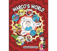 Marco's World: A Funny Asian American Graphic Novel for Smart Kids and Reluctant Readers