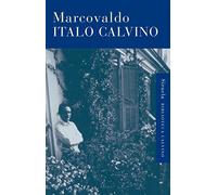 Marcovaldo, o sea Las estaciones en la ciudad: 35 (Biblioteca Italo Calvino)