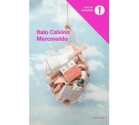 Marcovaldo ovvero Le stagioni in citta by Italo Calvino (2016-08-11)