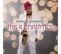Marcus Anderson - This Is Christmas