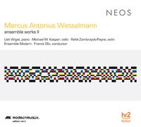 Ensemble Modern - Marcus Antonius Wesselmann Ensemble Works II - New CD - X4z