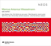 MARCUS ANTONIUS WESSELMANN - SOLO WORKS I - HELEN BLEDSOE / DIRK ROTHBRUST / MAT