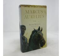 Marcus Aurelius: A Life