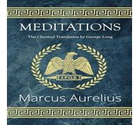Marcus Aurelius Meditations - The Classical Translation by George Long (Reader's Marcus Aurelius Multicolor