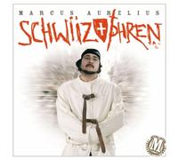 Marcus Aurelius - Schwiizophren