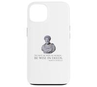 Marcus Aurelius - Stoic Philosophy Quote On Being Wise Case for iPhone 13