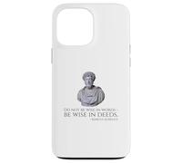 Marcus Aurelius - Stoic Philosophy Quote On Being Wise Case for iPhone 13 Pro Max