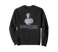 Marcus Aurelius - Stoic Philosophy Quote On Being Wise Sweatshirt