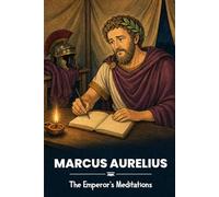 Marcus Aurelius: The Emperor's Meditations (nüNERD Big Ideas for Children Ages 6-10)