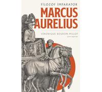 Marcus Aurelıus: Filozof İmparator
