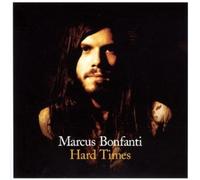 Marcus Bonfanti - Hard Times