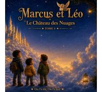 Marcus et Léo: Le Château des Nuages