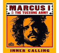 Marcus I & the Tucxone Army - Inner Calling