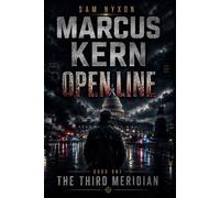 MARCUS KERN: OPEN LINE (THE THIRD MERIDIAN)