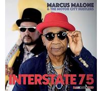 MARCUS MALONE & THE MOTOR CITY HUSTLERS - INTERSTATE 75 [VINYL]