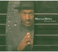 Marcus Miller - Silver Rain